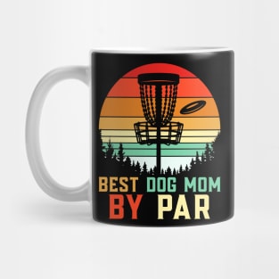 Best Dog Mom By Par Mug